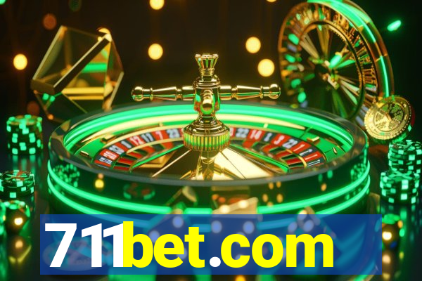 711bet.com