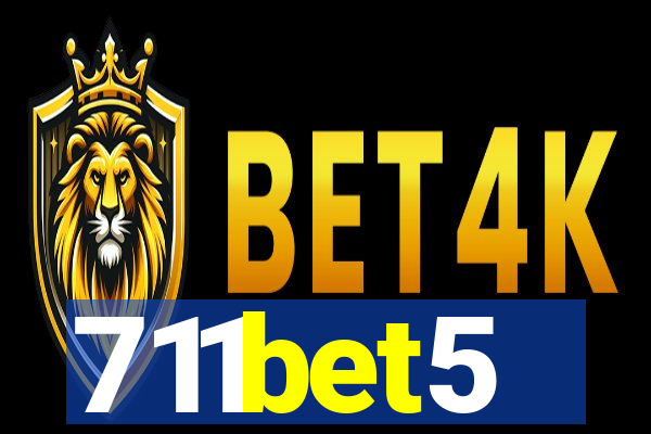 711bet5