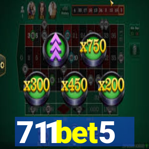 711bet5