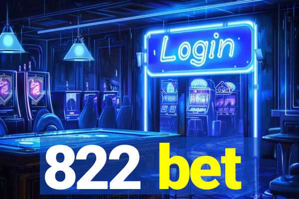 822 bet