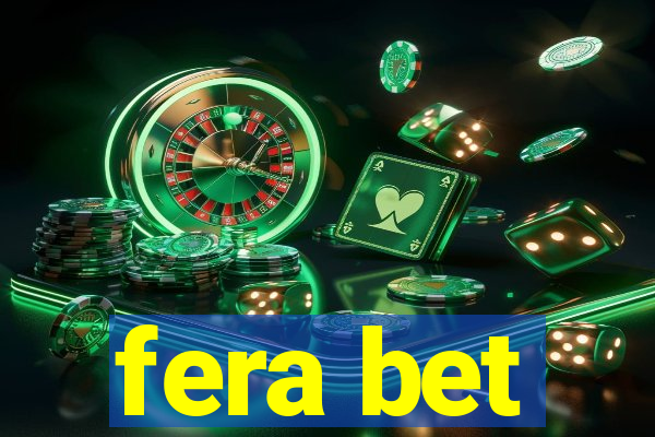 fera bet