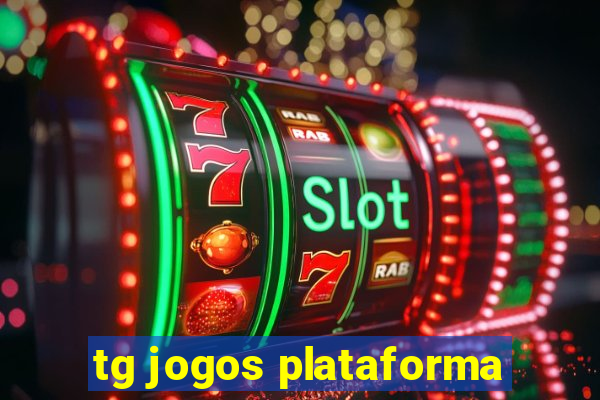 tg jogos plataforma