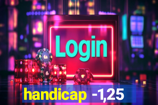 handicap -1,25