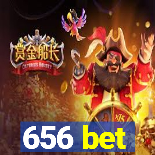 656 bet