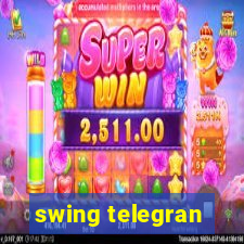 swing telegran