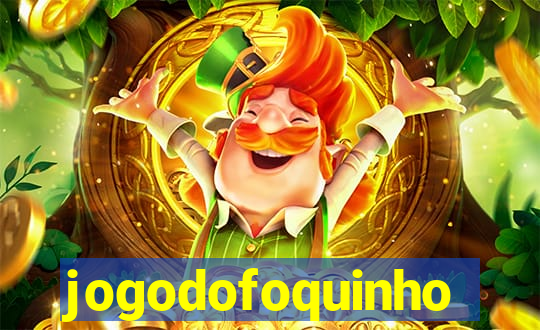 jogodofoquinho