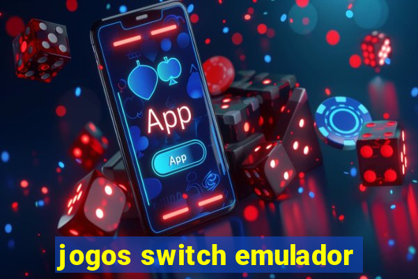 jogos switch emulador