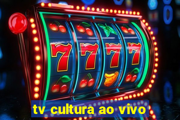 tv cultura ao vivo