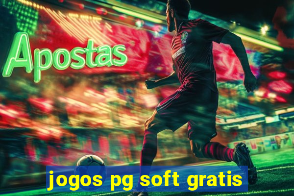 jogos pg soft gratis