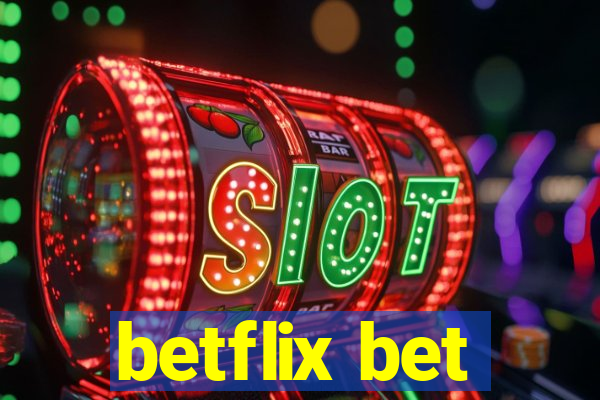 betflix bet