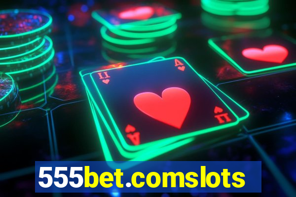 555bet.comslots