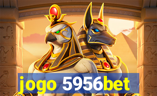 jogo 5956bet