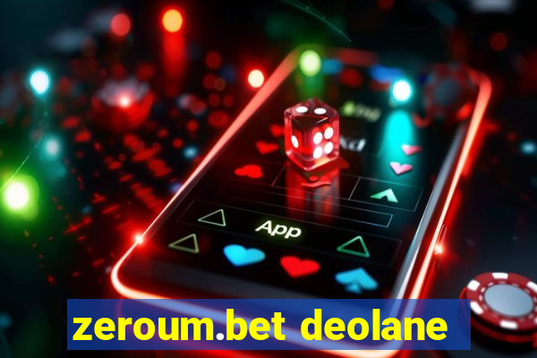 zeroum.bet deolane