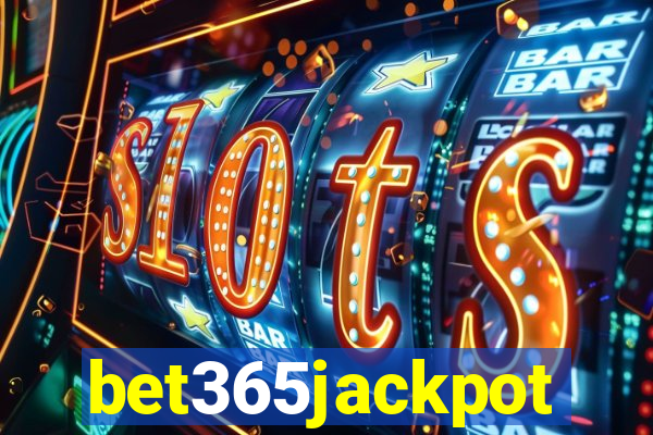 bet365jackpot