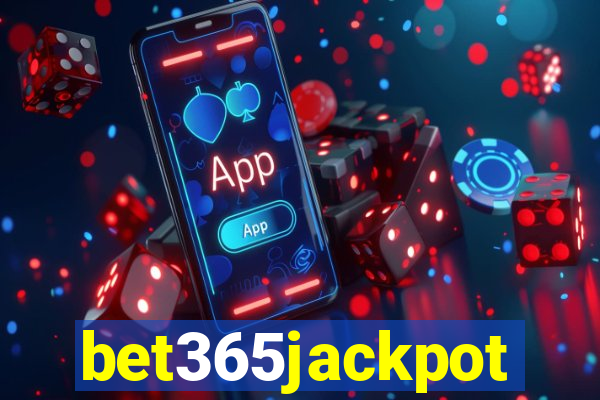 bet365jackpot