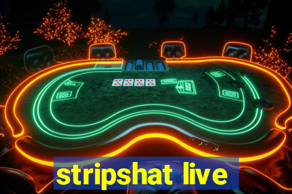 stripshat live