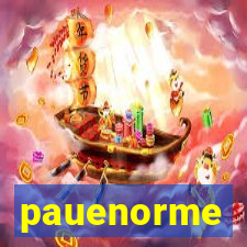 pauenorme