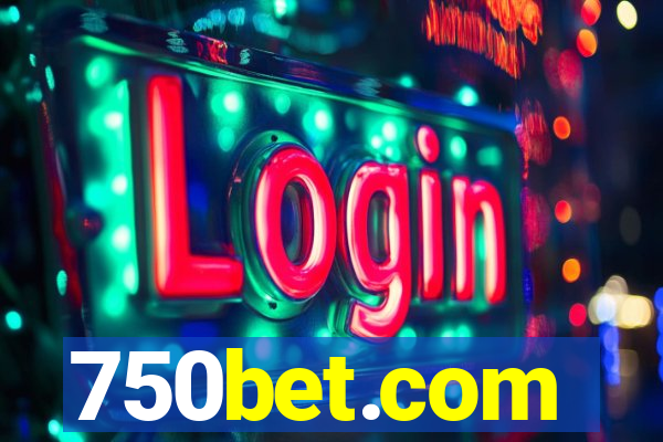 750bet.com