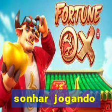 sonhar jogando futebol e fazendo gol