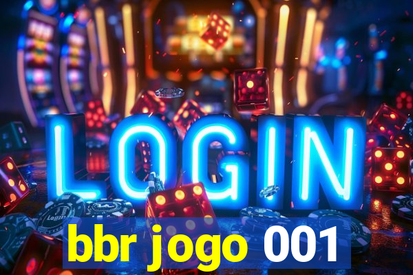 bbr jogo 001