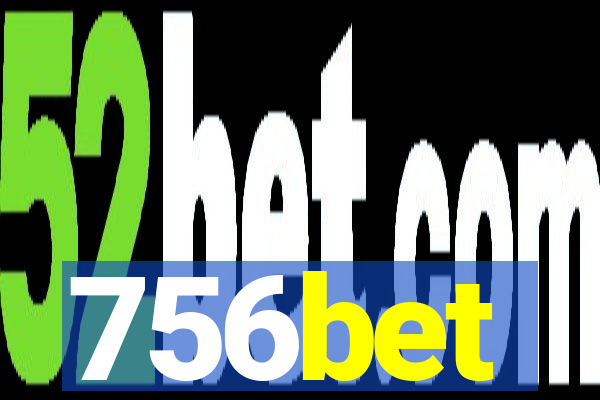 756bet