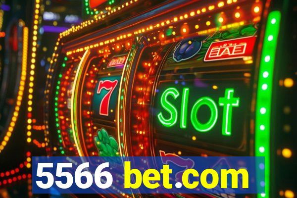 5566 bet.com