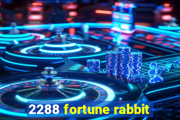 2288 fortune rabbit