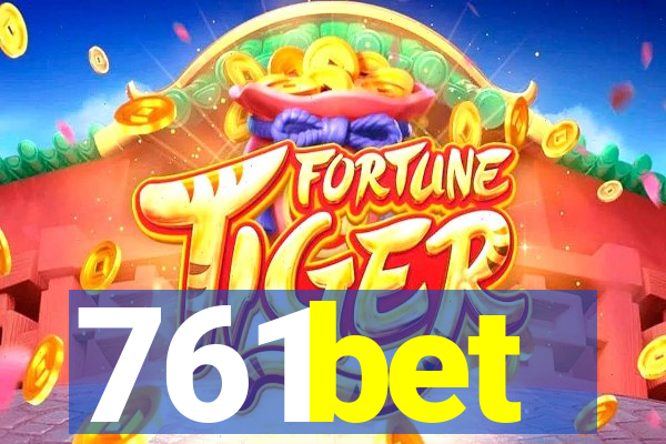 761bet