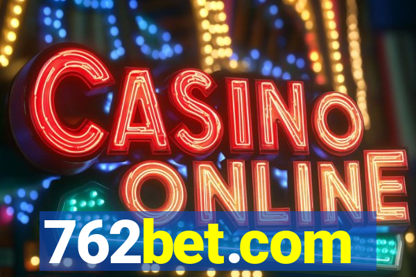 762bet.com