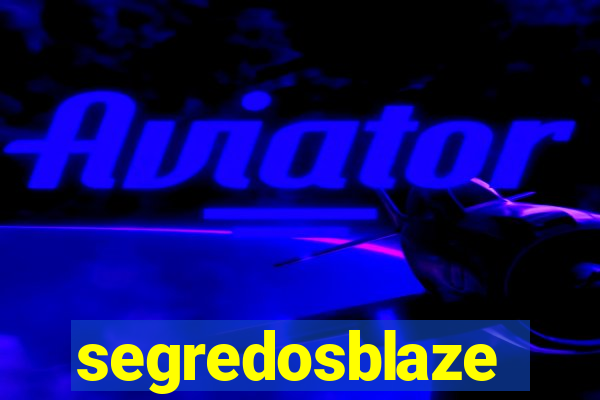 segredosblaze