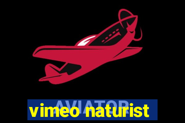 vimeo naturist