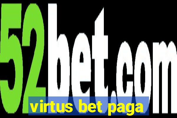 virtus bet paga