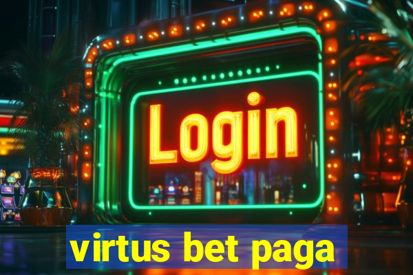 virtus bet paga