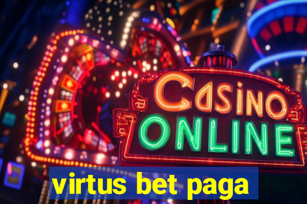 virtus bet paga