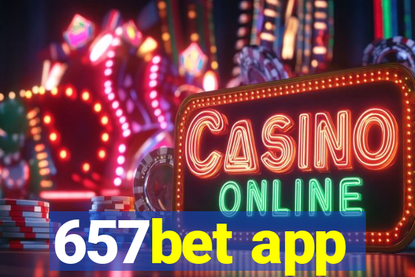 657bet app