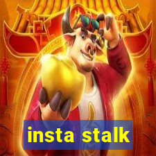 insta stalk