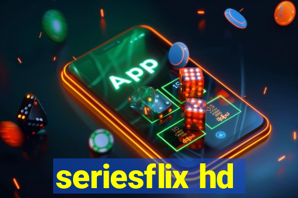 seriesflix hd