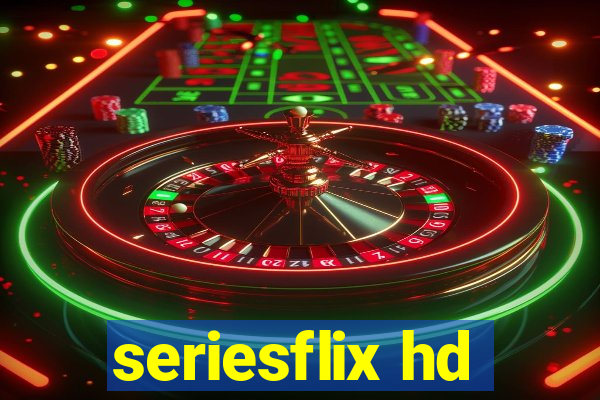 seriesflix hd