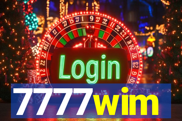 7777wim