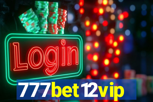 777bet12vip