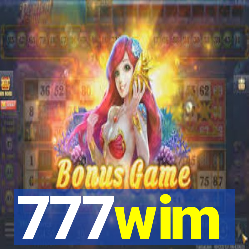 777wim