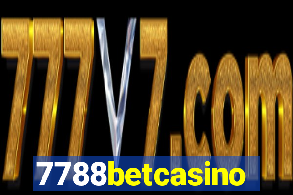 7788betcasino