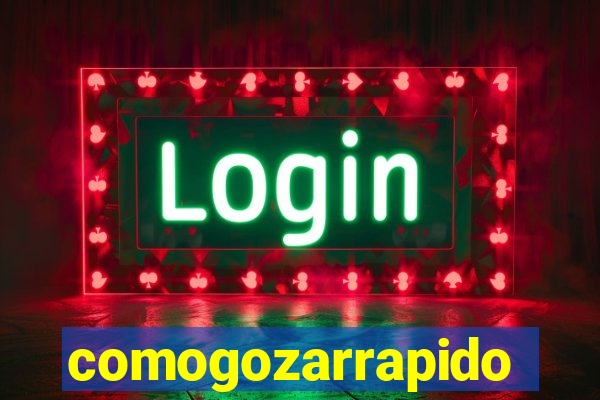 comogozarrapido