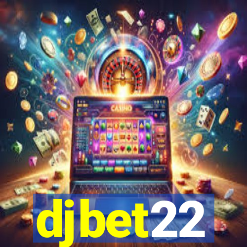 djbet22