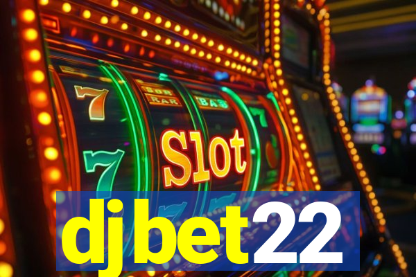 djbet22