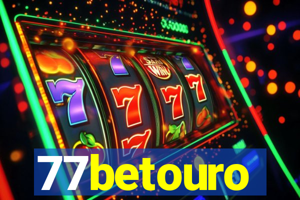 77betouro