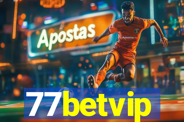 77betvip