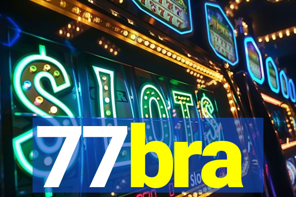 77bra