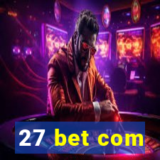 27 bet com