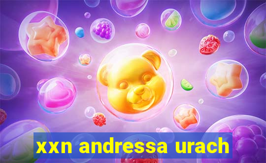 xxn andressa urach